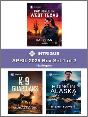 cover image of Harlequin Intrigue April 2025--Box Set 1 of 2